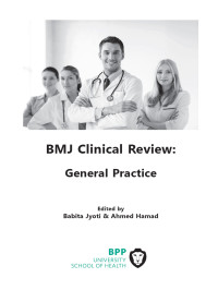 Jyoti, Doctor Babita.;Hamad, Doctor Ahmed.; — BMJ Clinical Review: General Practice