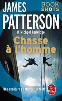James Patterson & Michael Ledwidge [Patterson, James & Ledwidge, Michael] — Chasse à l'homme