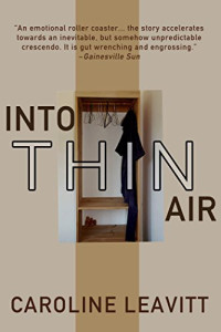 Caroline Leavitt  — Into Thin Air