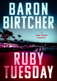 Baron Birtcher — Ruby Tuesday