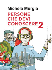 Michela Murgia — Persone che devi conoscere 2