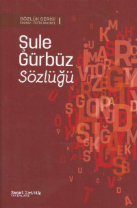 Fatih Bakırcı — Şule Gürbüz Sözlüğü