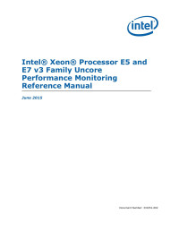 Intel Corporation — Intel® Xeon® Processor E5 and E7 v3 Family Uncore Performance Monitoring Reference Manual
