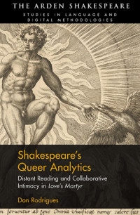 Don Rodrigues; — Shakespeare's Queer Analytics