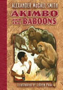 Alexander McCall Smith — Akimbo and the Baboons