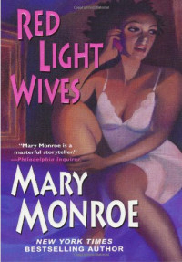 Mary Monroe  — Red Light Wives