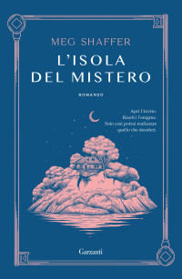 Meg Shaffer — L’isola del mistero