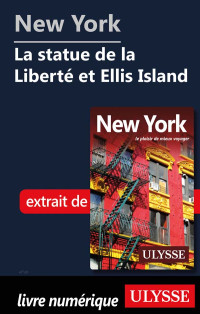 Collectif Ulysse — New York - La statue de la Liberté et Ellis Island