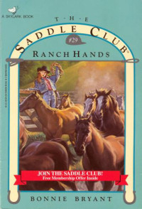 Bonnie Bryant — Saddle Club 029: Ranch Hands