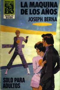 Joseph Berna — La máquina de los años