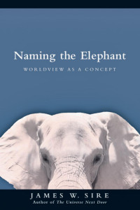 Sire, James W. — Naming the Elephant