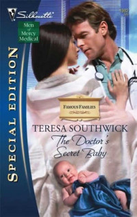 Teresa Southwick — The Doctor's Secret Baby