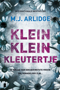 M.J. Arlidge — Klein klein kleutertje