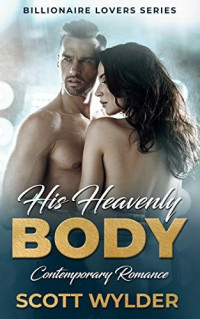 Scott Wylder  — His Heavenly Body