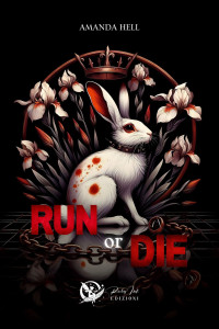 Hell, Amanda — Run or Die (Italian Edition)