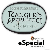 John Flanagan — Ranger's Apprentics 11.5: Death of a Hero