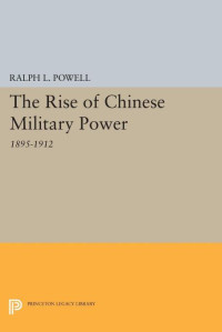 Ralph L. Powell — Rise of the Chinese Militray Power