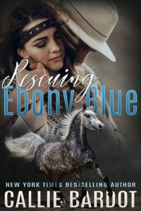 Callie Bardot — Rescuing Ebony Blue