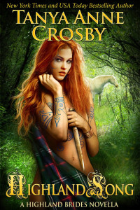 Crosby, Tanya Anne — [The Highland Brides 4.50] • Highland Song