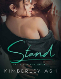 Kimberley Ash — Stand (The Fieldings Book 3)