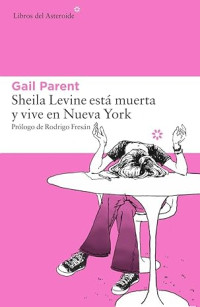 Sheila Levine — Sheila Levine está muerta y vive en Nueva York