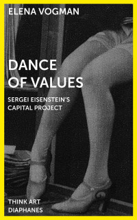 Elena Vogman — Dance of Values