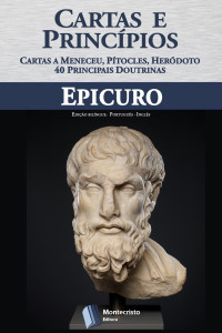 Epicuro — Epicuro, Cartas e Princípios