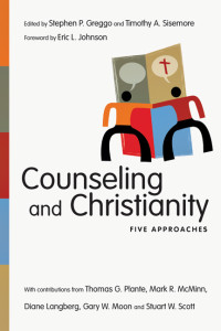 Stephen P. Greggo;Timothy A. Sisemore; — Counseling and Christianity