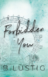 B Lustig — Forbidden You