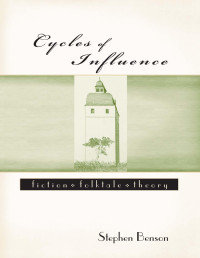 Stephen Benson — Cycles of Influence: Fiction Folktale Theory