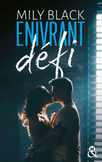 Mily Black — Enivrant défi (&H DIGITAL) (French Edition)