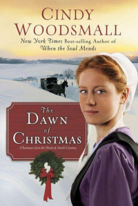 Cindy Woodsmall — The Dawn of Christmas