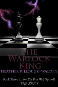 Heather Killough-Walden — The Warlock King