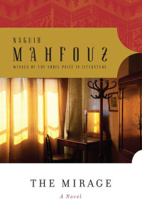 Naguib Mahfouz — The Mirage