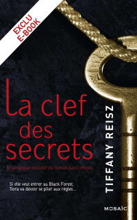 Tiffany Reisz — La clef des secrets:Le prologue exclusif du roman Sans limites
