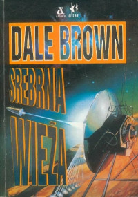 Dale Brown — Srebrna Wieża