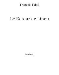 François Fabié — Le Retour de Linou