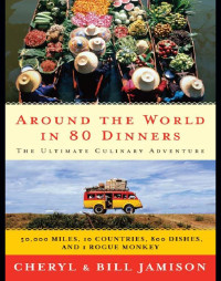 Bill Jamison [Cheryl and Bill Jamison] — Around the World in 80 Dinners