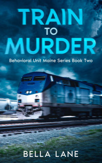 Bella Lane — Train to Murder