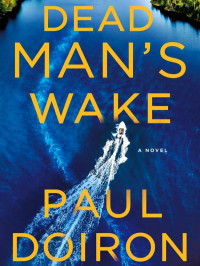 Paul Doiron — Dead Man's Wake