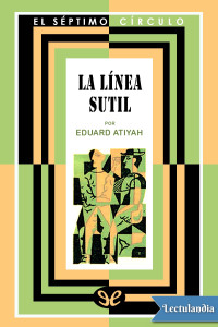 Eduard Atiyah — La línea sutil