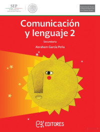 Abraham García Peña — Comunicación y lenguaje