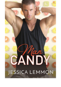 Jessica Lemmon — Real Love 03 - Man Candy
