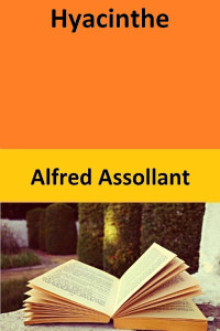 Alfred Assollant — Hyacinthe
