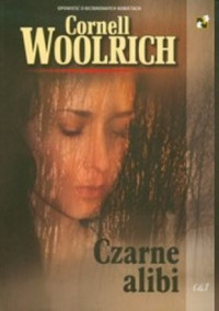 Cornell Woolrich — Czarne alibi