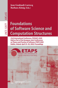 Jean Goubault-Larrecq, Barbara König — Foundations of Software Science and Computation Structures