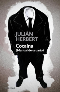 Julián Herbert — Cocaína