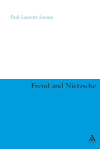 Paul-Laurent Assoun — Freud and Nietzsche