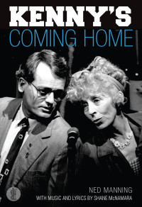 Ned Manning — Kenny's Coming Home