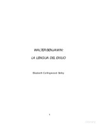 Elizabeth Collingwood-Selby — WALTER BENJAMIN. LA LENGUA DEL EXILIO